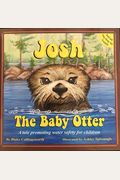 Josh The Baby Otter
