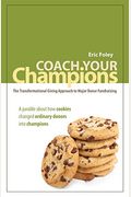 Coach Your Champions: The Transformational Giving Approach To Major Donor Fundraising
