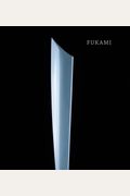 Fukami: Purity of Form