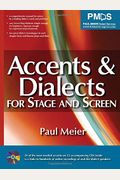 Accents And Dialects For Stage And Screen: An Instruction Manual For 24 Accents And Dialects Commonly Used By English-Speaking Actors