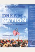Dream Of A Nation: Inspiring Ideas For A Better America