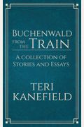 Buchenwald From the Train