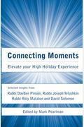 Connecting Moments: Elevate Your High Holiday Experience