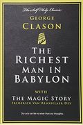 The Richest Man In Babylon: With The Magic Story
