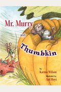 Mr Murry And Thumbkin
