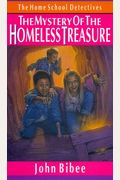 The Mystery of the Homeless Treasure