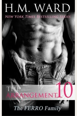The Arrangement 10: The Ferro Family (The Arrangement (Ferro Family)) (Volume 10) The Arrangement 10: The Ferro Family (The Arrangement (Ferro Family)) (Volume 10)
