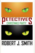 Petectives: Christmas Party