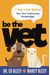 Be The Vet (7 Dog + Cat Stories: Test Your Veterinary Knowledge)