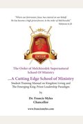 The Order Of Melchizedek Supernatural School Of Ministry