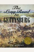 The Long Road To Gettysburg