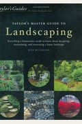 Taylor's Master Guide To Landscaping