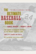 The Ultimate Baseball Book: The Classic Illustrated History Of The World's Greatest Game
