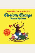 Curious George Visits A Toy Store