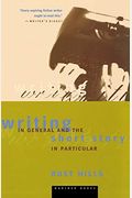 Writing In General And The Short Story In Particular: An Informal Textbook