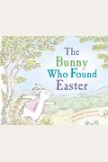 The Bunny Who Found Easter