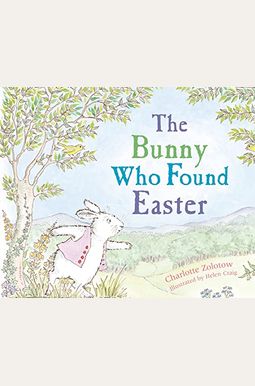 The Bunny Who Found Easter The Bunny Who Found Easter