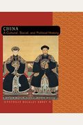 China: A Cultural, Social, And Political History