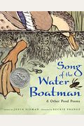 Song Of The Water Boatman And Other Pond Poems