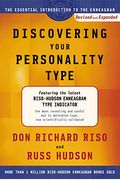 Discovering Your Personality Type: The Essential Introduction To The Enneagram