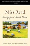 Gossip From Thrush Green (Thrush Green, Book 6)