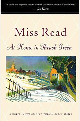 At Home In Thrush Green At Home In Thrush Green