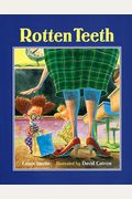 Rotten Teeth