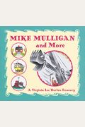 Mike Mulligan And More: A Virginia Lee Burton Treasury