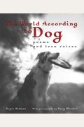 The World According to Dog: Poems and Teen Voices