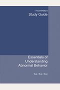 Study Guide for Sue/Sue/Sue's Essentials of Understanding Abnormal Behavior