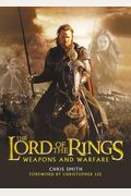 The Lord Of The Rings: Weapons And Warfare