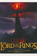 The Lord Of The Rings: The Art Of The Return Of The King