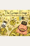 The Green Frogs: A Korean Folktale