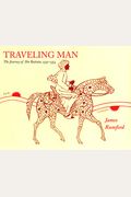 Traveling Man: The Journey Of Ibn Battuta, 1325-1354