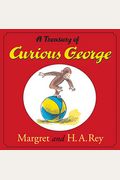 A Treasury Of Curious George: 6 Stories In 1!