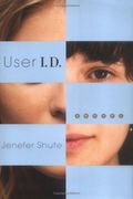 User I.d.: A Novel Of Identity Theft