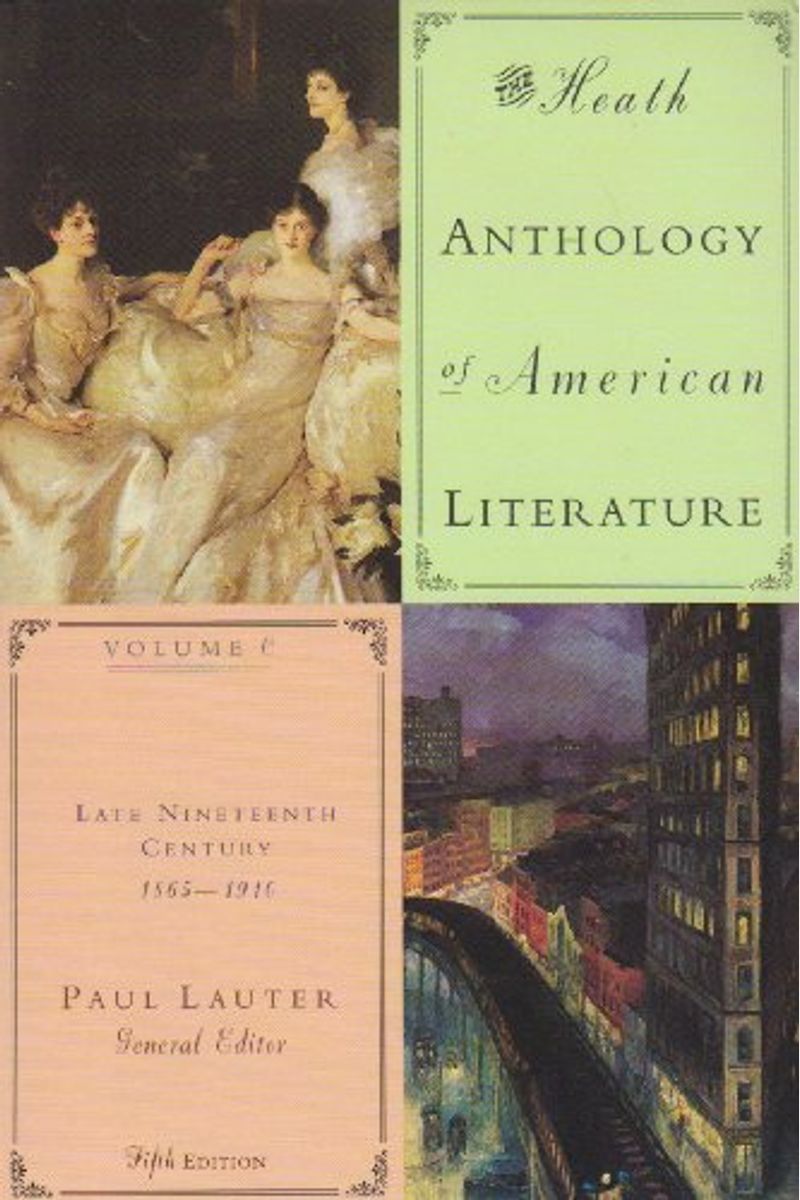Heath Anthology Of American Literature (5th Ed., Vols C,D & E)