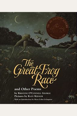 The Great Frog Race: And Other Poems The Great Frog Race: And Other Poems