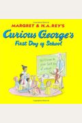 Curious George's First Day Of School