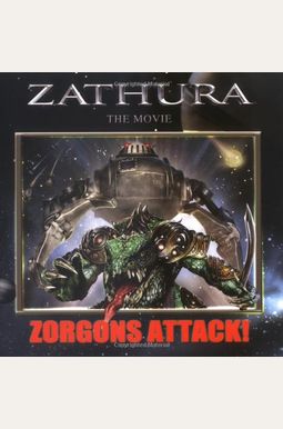 Zathura The Movie: Zorgons Attack! Zathura The Movie: Zorgons Attack!