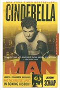 Cinderella Man: James J. Braddock, Max Baer And The Greatest Upset In Boxing History
