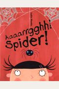 Aaaarrgghh! Spider!