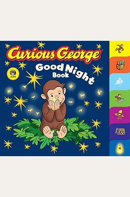 Curious George Good Night Book (Cgtv Tabbed Board Book) Curious George Good Night Book (Cgtv Tabbed Board Book)