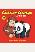 Curious George At The Zoo (Cgtv Touch-And-Feel Board Book)
