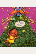 A PiñAta In A Pine Tree: A Latino Twelve Days Of Christmas: A Christmas Holiday Book For Kids