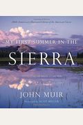 My First Summer In The Sierra: With Illustrations