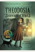 Theodosia And The Serpents Of Chaos