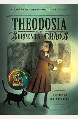 Theodosia And The Serpents Of Chaos Theodosia And The Serpents Of Chaos