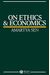 On Ethics And Economics