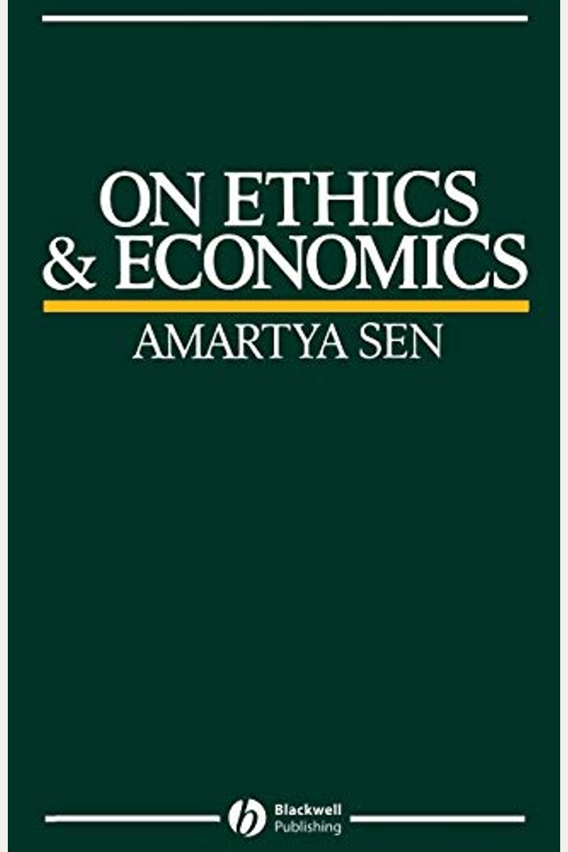 On Ethics And Economics